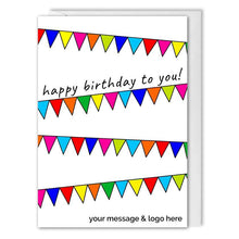 Load image into Gallery viewer, Custom Business Birthday Card - B2B - Birthday Buntings
