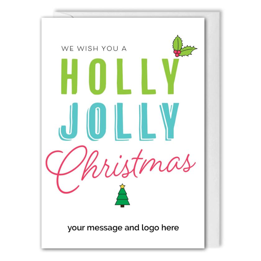 Business Christmas Card - Custom Logo & Message - Holly Jolly