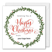 Load image into Gallery viewer, Business Christmas Card - Custom Logo - Christmas Wreath Card